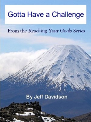 cover image of Gotta Have a Challenge